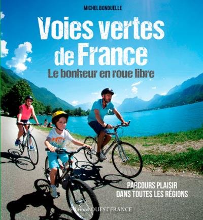 Livre voies vertes de France Michel Bonduelle
