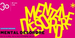 Exposition Mental Dsordre, changer le regard sur les troubles