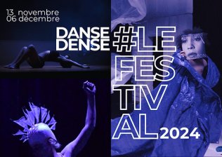 Danse Dense #lefestival